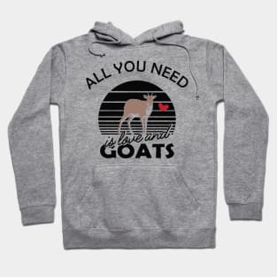 Goat - All you need is love and goats Hoodie